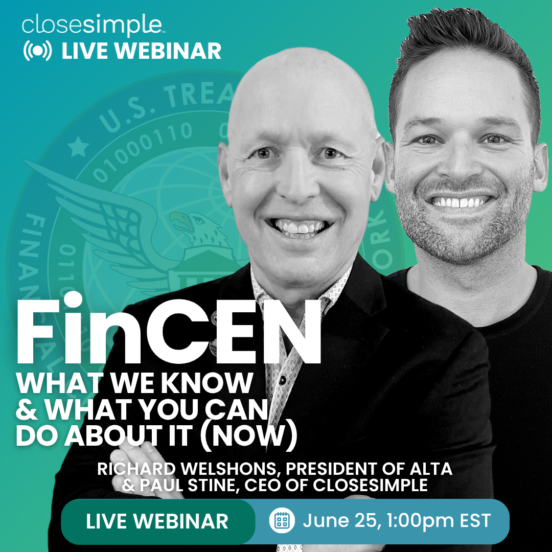 CloseSimple FinCEN Webinar (2)