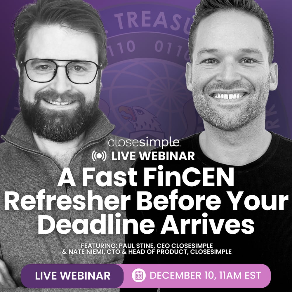 CloseSimple FinCEN Webinar for December 2025-1