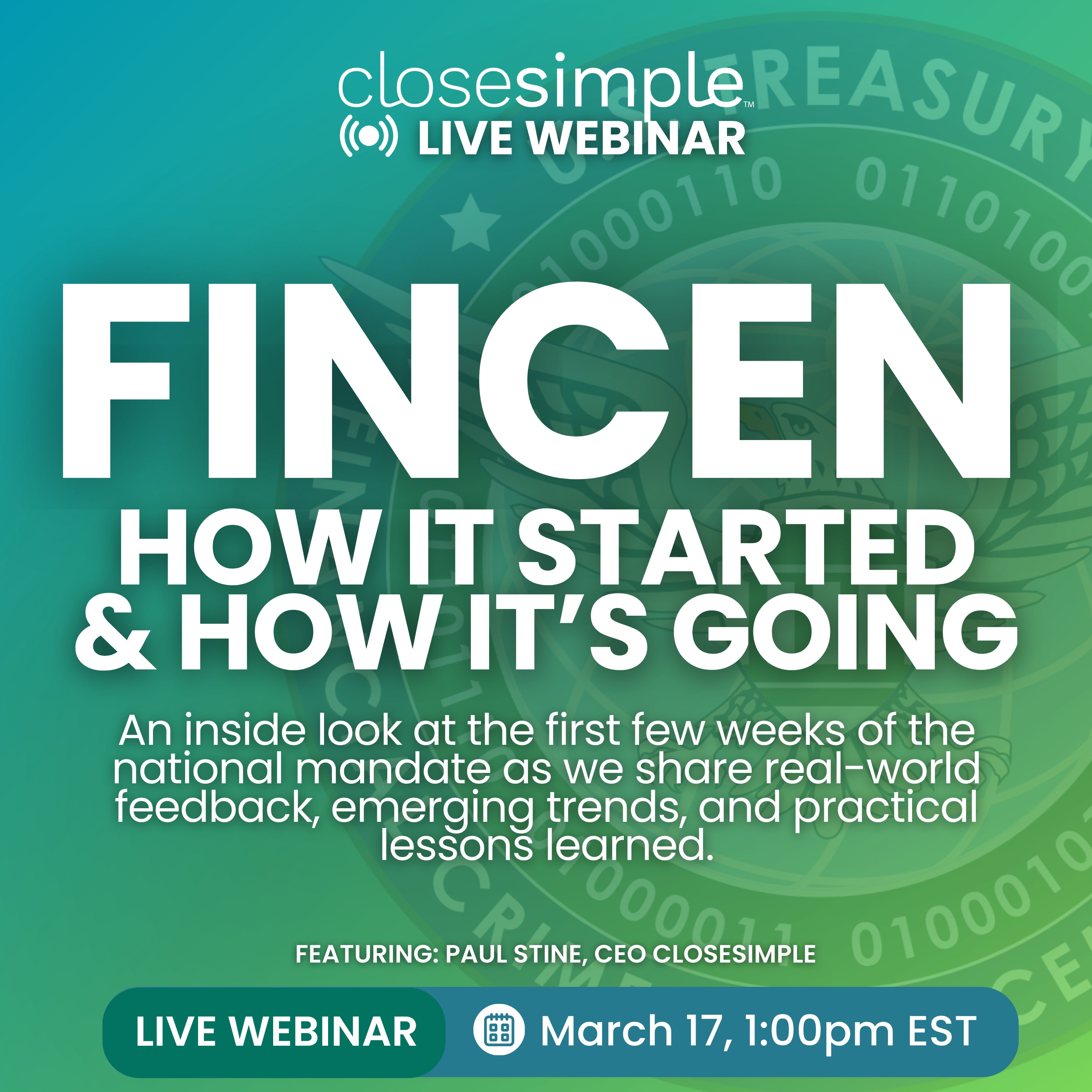 CloseSimple Webinar FinCEN How it started and how its going