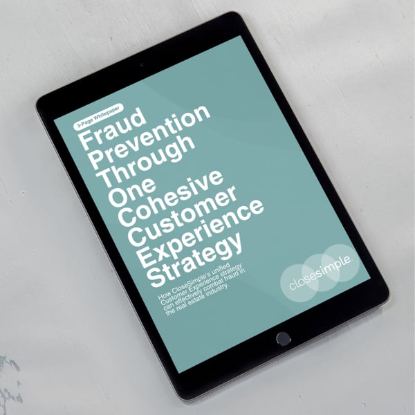 Fraud Prevention through One Cohesive Customer Experience by CloseSimple