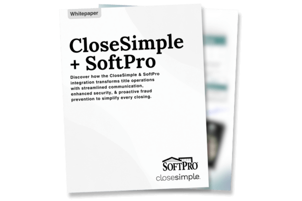 CloseSimple and SoftPro Whitepaper