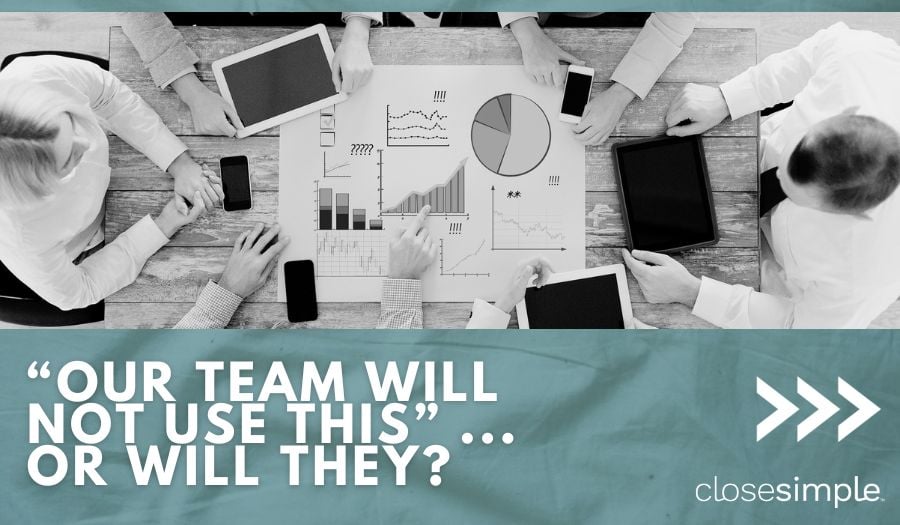 Our Team Will Not Use This ... Or Will They?