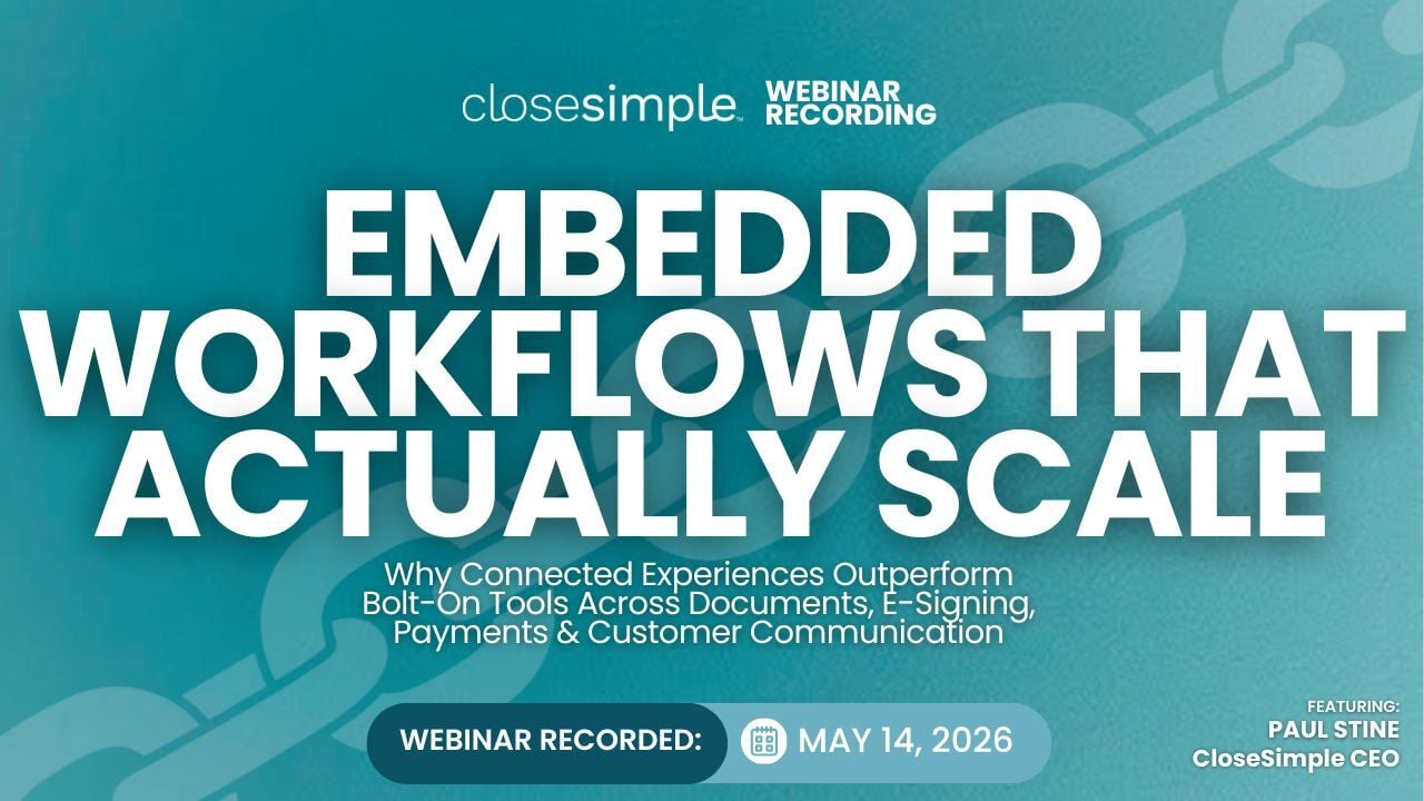 CloseSimple May Webinar: How to Scale Your Title Company with Embedded Workflows & Automation
