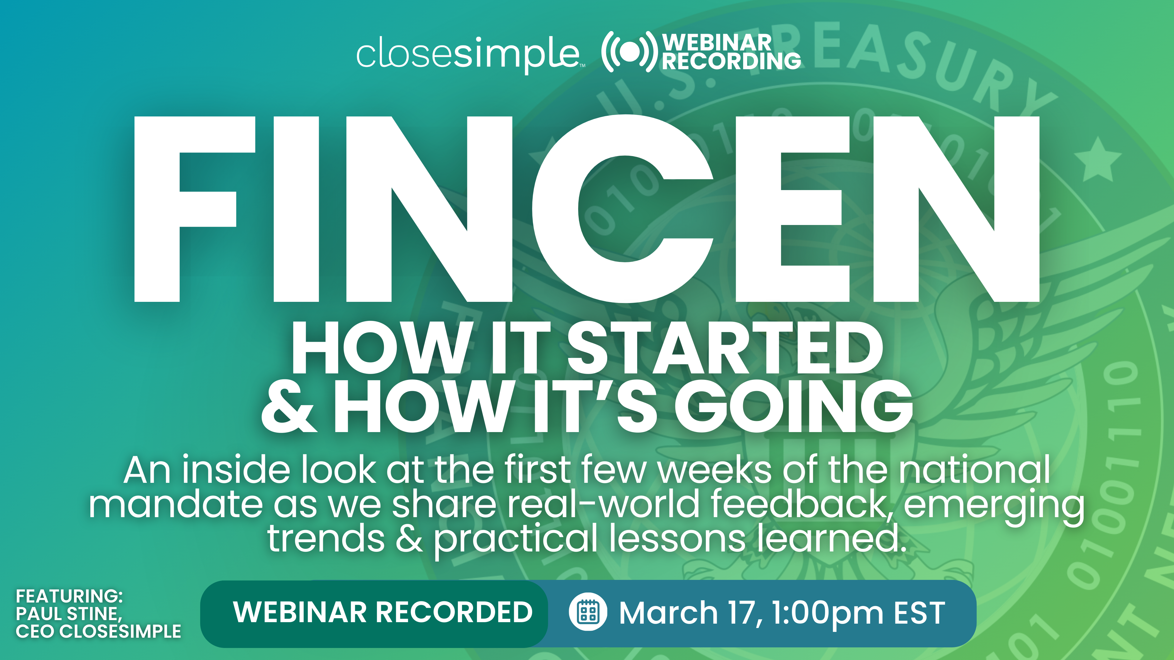 March Webinar: FinCEN: How It Started & How It’s Going