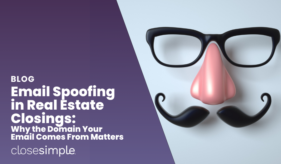Email Spoofing in Real Estate Closings: Why the Domain Your Email Comes From Matters