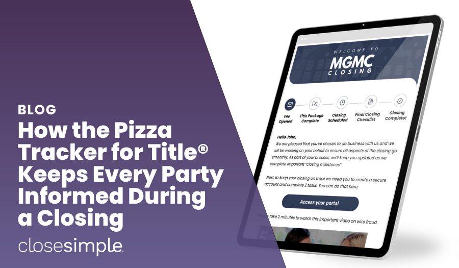 How the Pizza Tracker for Title® Keeps Every Party Informed During a Closing