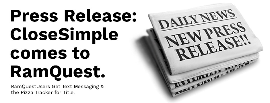 Press Release: RamQuest Users Get Text Messaging and the Pizza Tracker for Title™