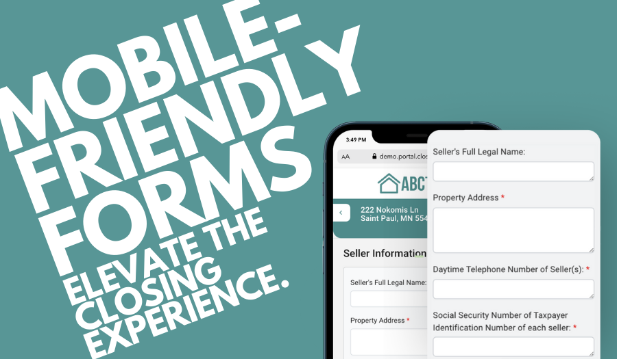 [Product Release] Mobile-Friendly Forms for Title & Escrow