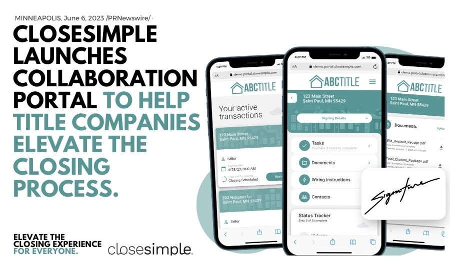 [PRESS RELEASE] CloseSimple Launches Collaboration Portal to Help Title Companies Elevate the Closing Process