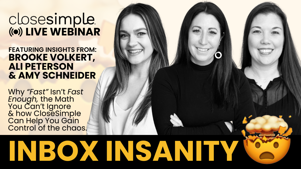 May 2025 CloseSimple Webinar: Stop the Inbox Insanity!